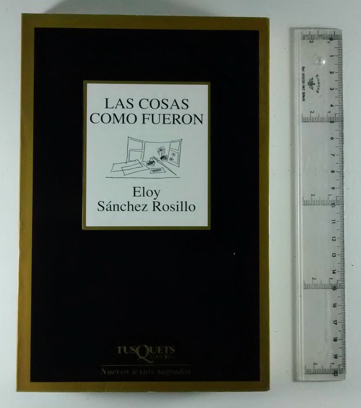 Las cosas como fueron: Poesía completa (1974-2003) (Marginales, Band 221) Poetry