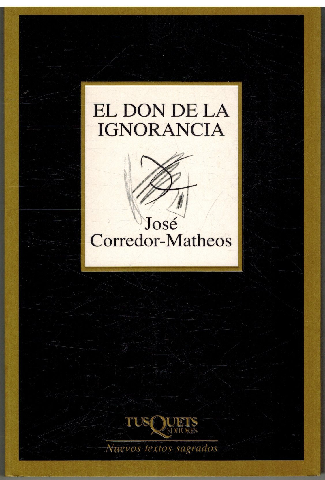 El Don de La Ignorancia book