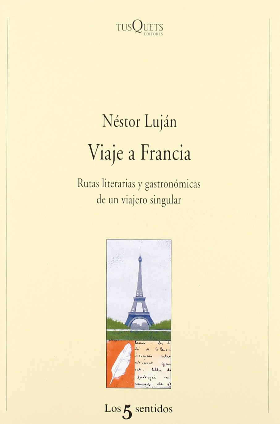 Viaje a Francia (Los Cinco Sentidos, Band 39) Social Sciences