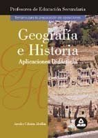 Geografía-historia, aplicaciones didácticas, preparación profesores de ESO book