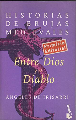 Entre dios y el diablo (booket) book