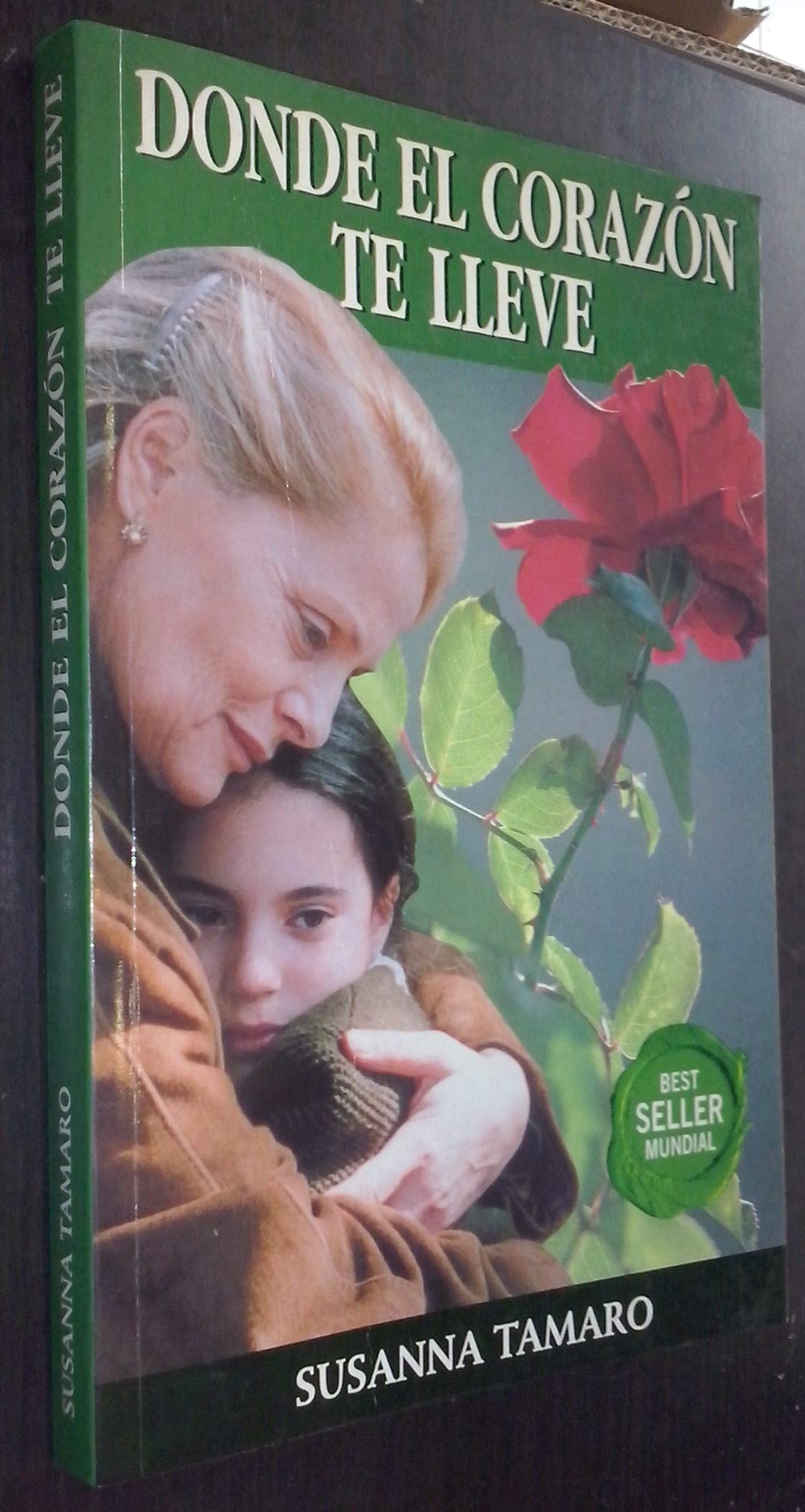 Donde el corazon te lleve (booket) Tamaro, Susanna Books