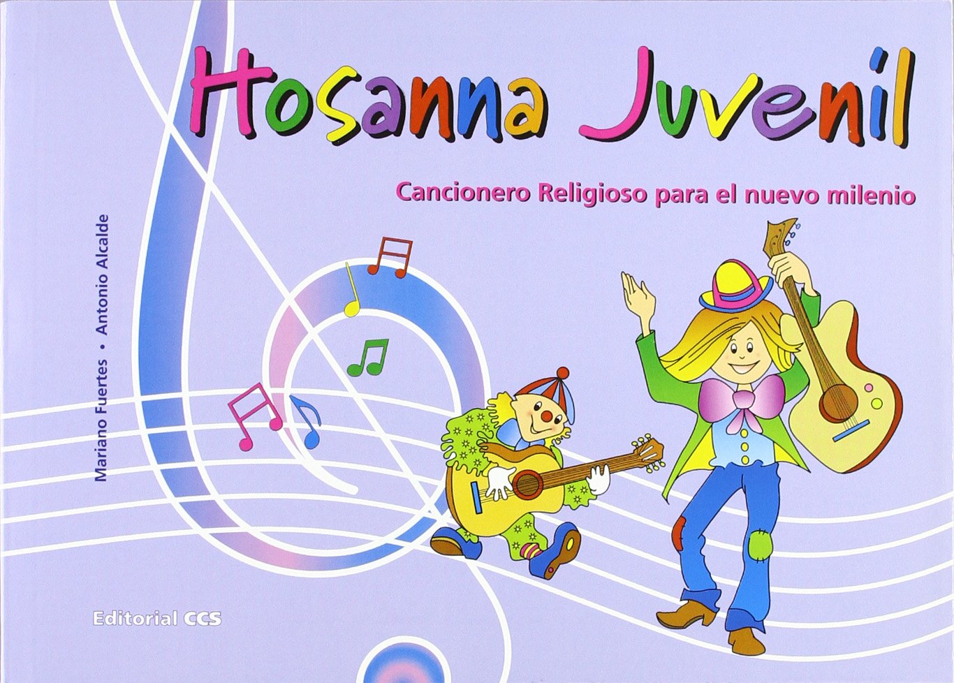 Hosanna juvenil : cancionero religioso para el nuevo milenio Social Sciences