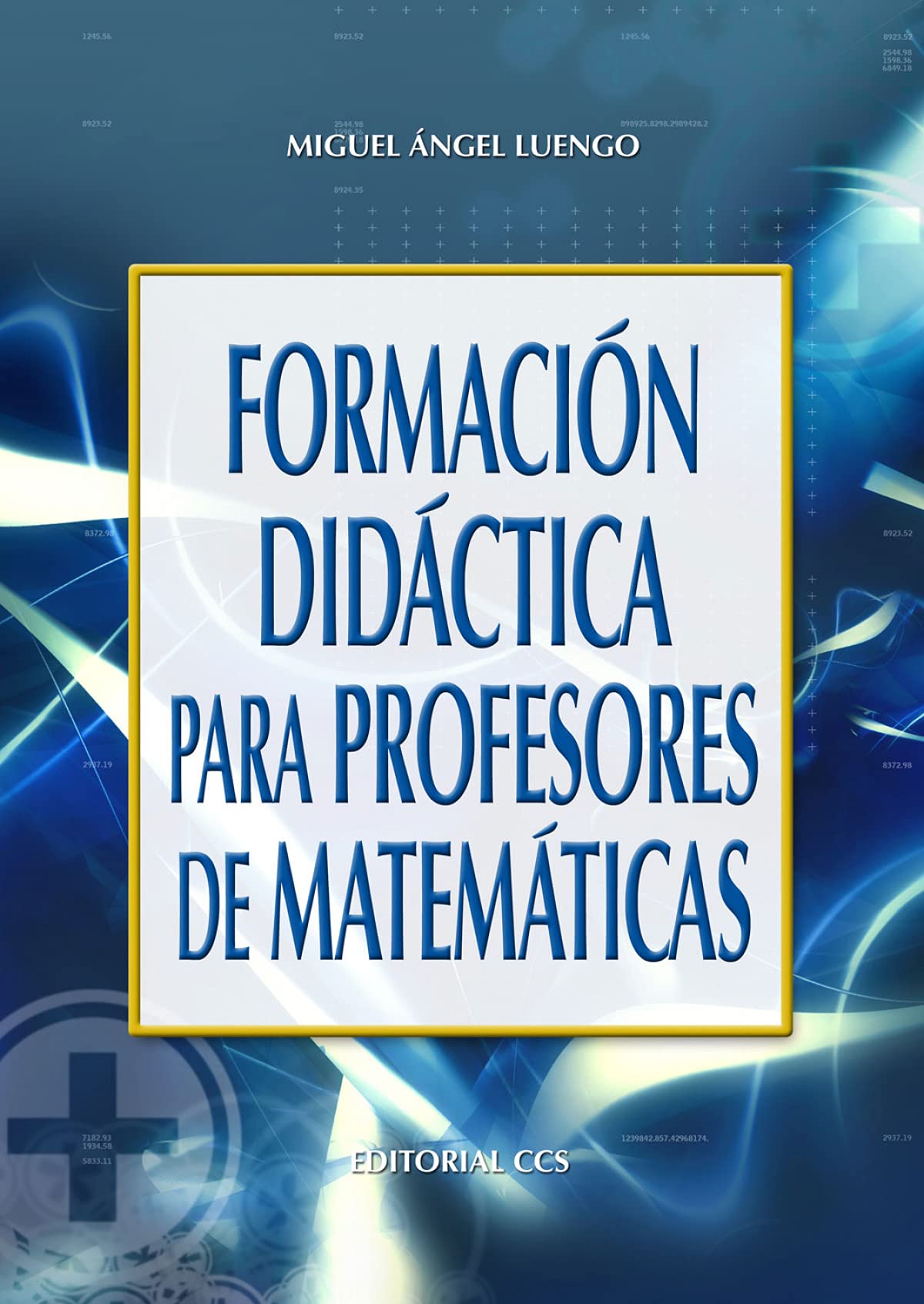 Formación didáctica para profesores de matemáticas (Campus, Band 22) Books