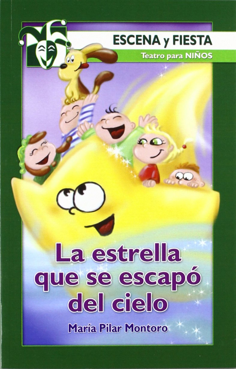La estrella que se escapó del cielo (Escena y fiesta, Band 44) Learning & Reference