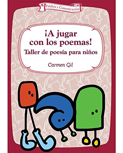 A Jugar Con Los Poemas! - 2ª Edición: Taller de poesía para niños (Talleres, Band 1) Learning & Reference
