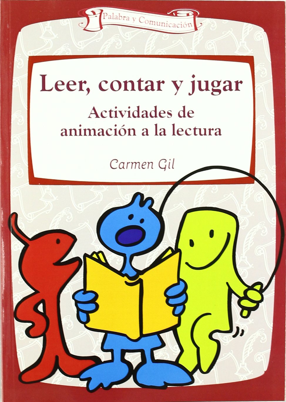 Leer, contar y jugar : actividades de animación a la lectura (Talleres, Band 4) Essays & Short Stories