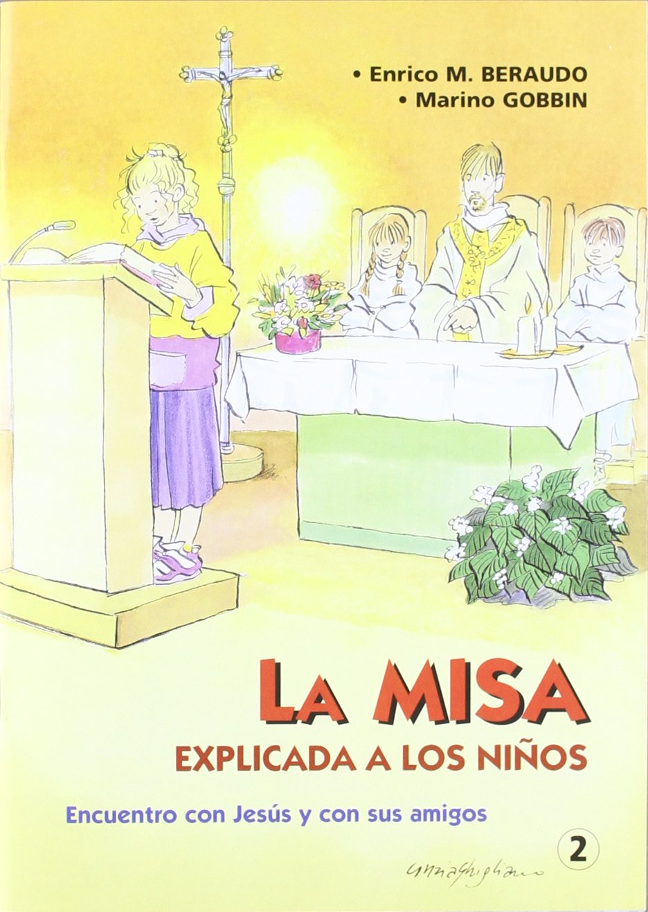 La Misa explicada a los niños: Encuentro con Jesús y con sus amigos (Folletos Sacramentos, Band 2) Religion & Esotericism