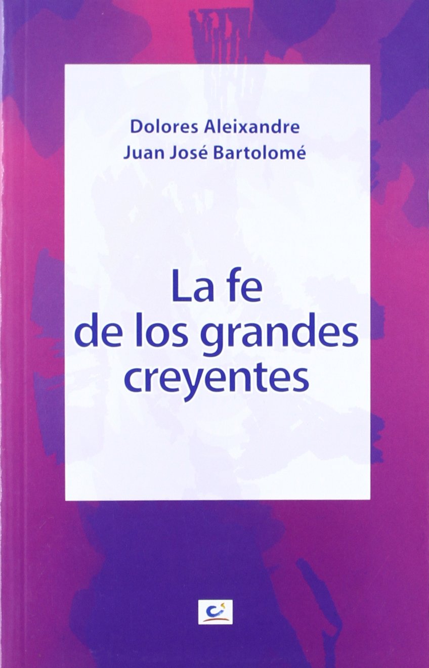 La fe de los grandes creyentes (Maná, Band 11) Religion & Esotericism