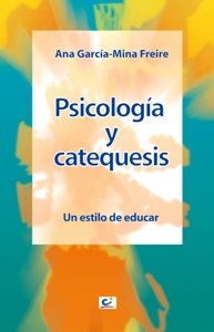 Psicología y catequesis: Un estilo de educar (Maná, Band 15) Religion & Esotericism