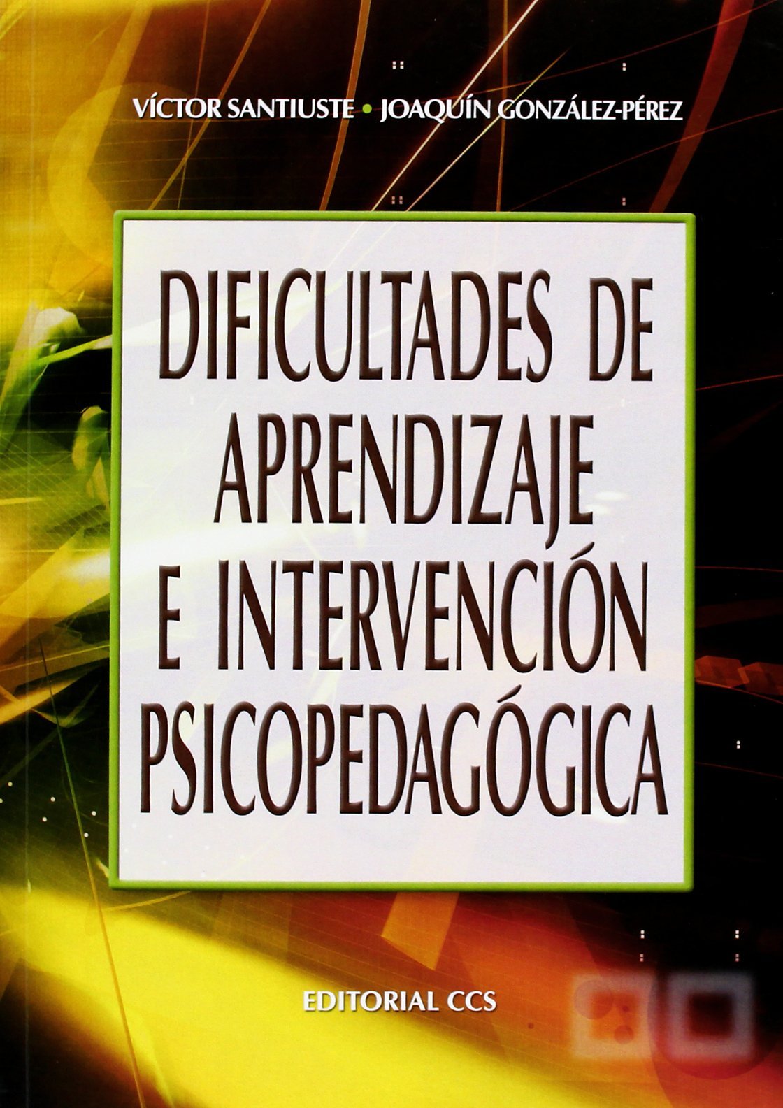 Dificultades De Aprendizaje E Intervención Psicope book