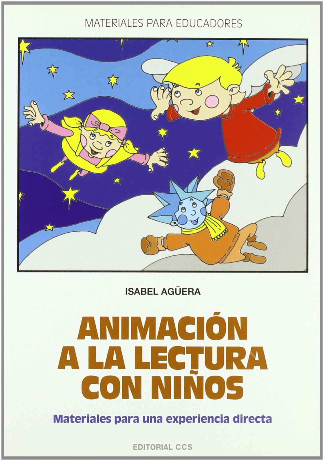 Animación a la lectura con niños: Materiales para una experiencia directa book