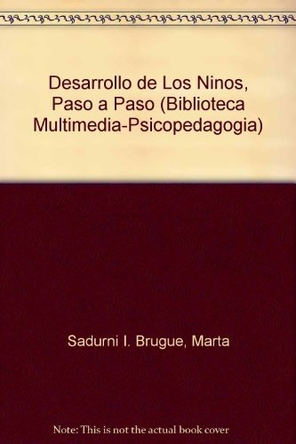 El desarrollo de los niños, paso a paso Social Sciences