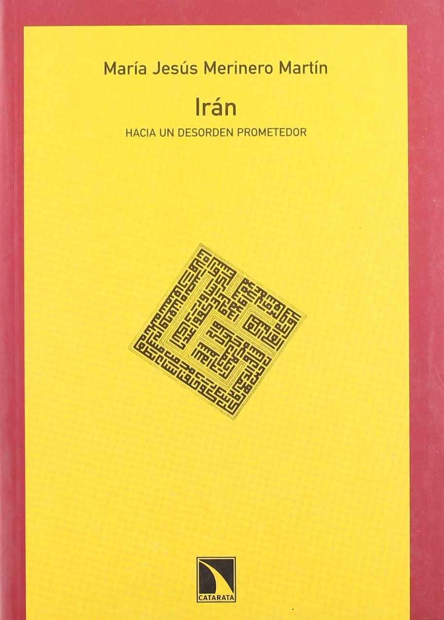 Irán: Hacia un desorden prometedor book