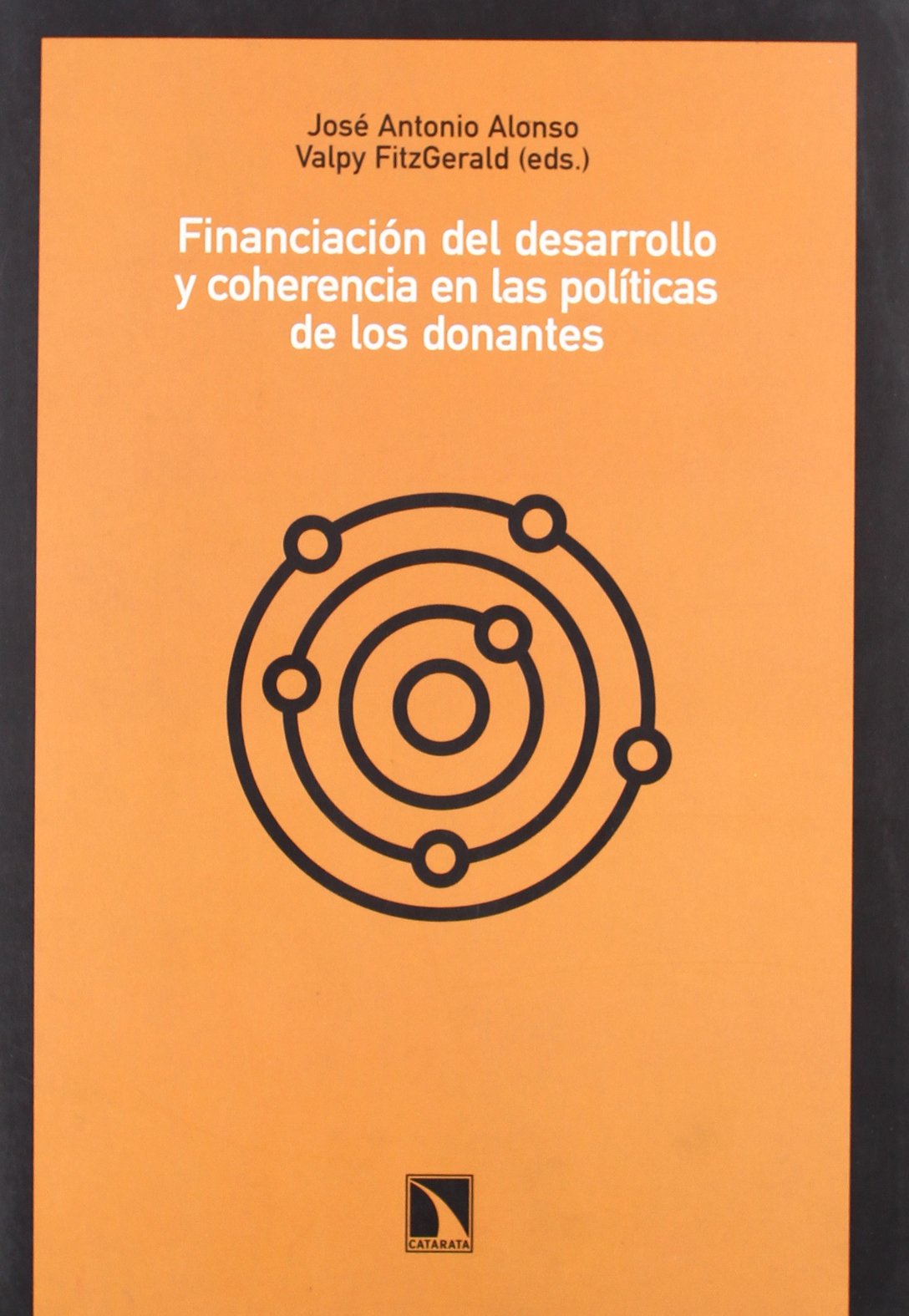 Financiaci¢n del desarrollo y coherencia en las pol¡ticas de las donantes book
