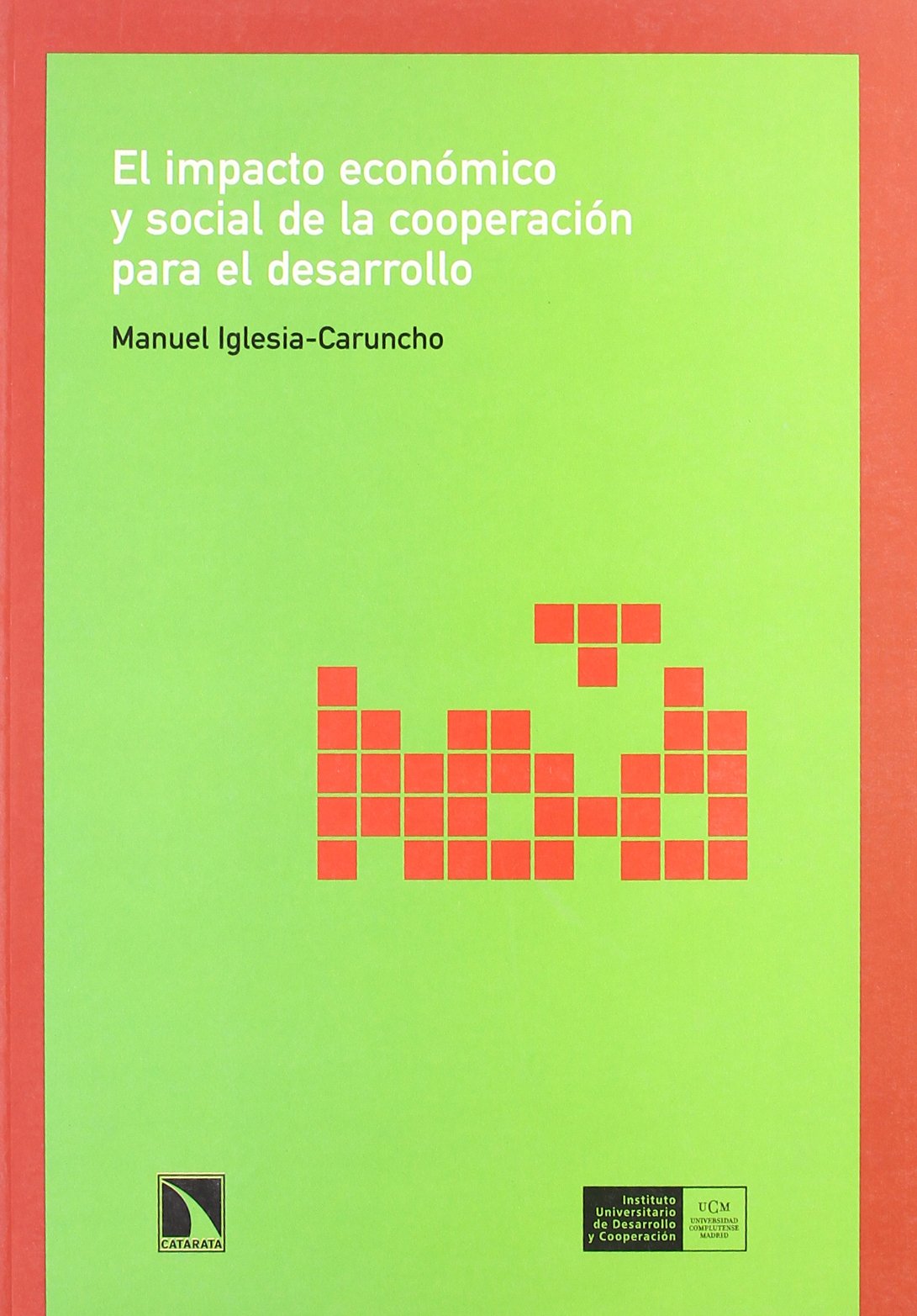 El impacto económico y social de la cooperación para el desarrollo Law