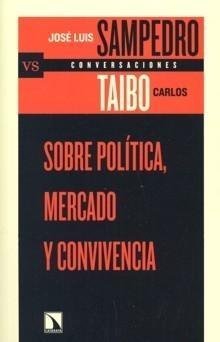 Sobre política,mercado y convivencia (Conversaciones, Band 1) Books