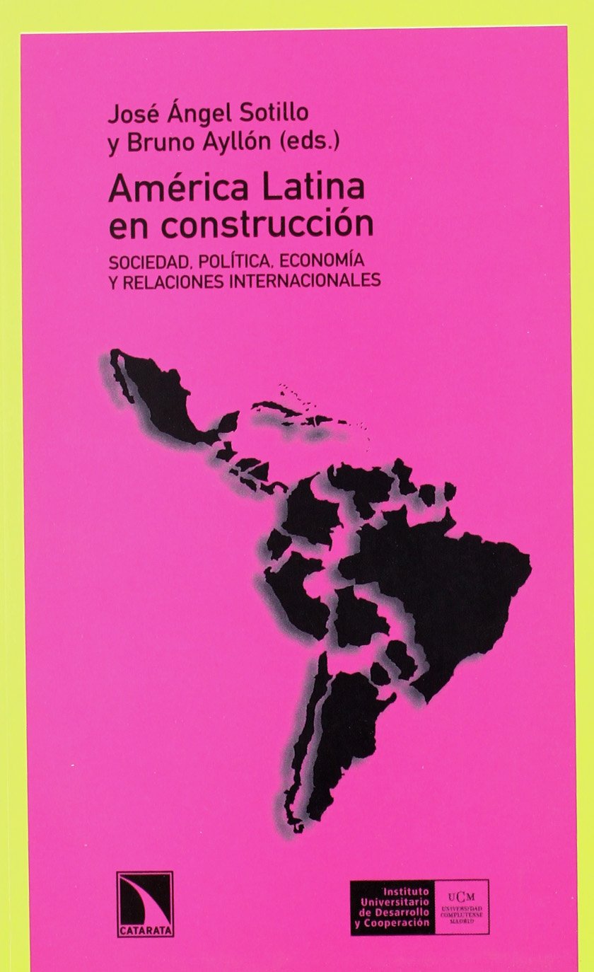 América Latina en construcción : sociedad, política, economí Philosophy