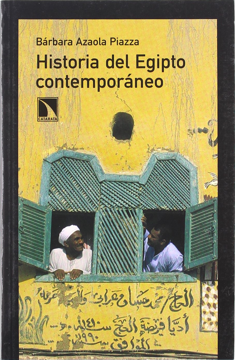 Azaola Piazza, B: Historia del Egipto contemporáneo Learning & Reference