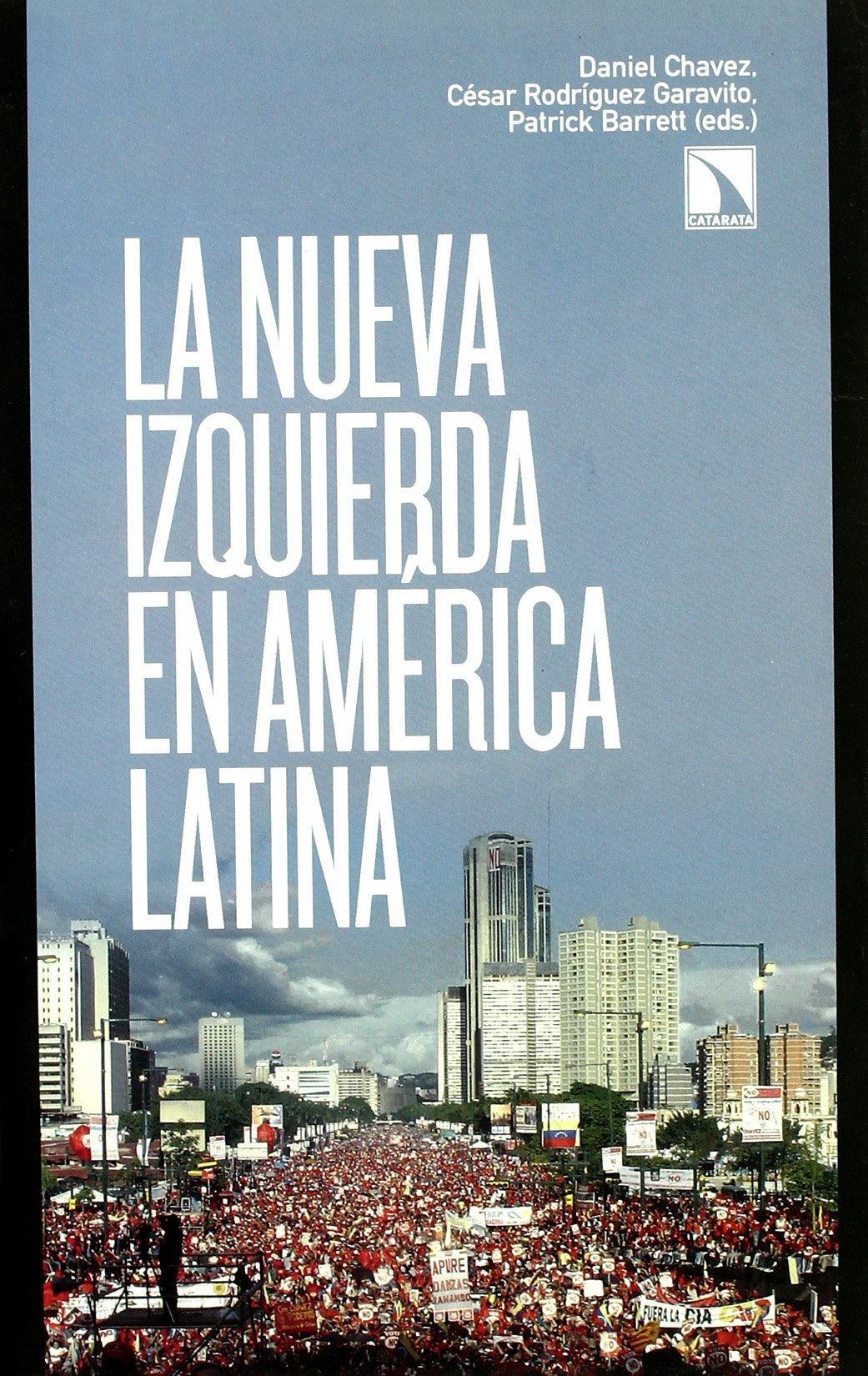 La nueva izquierda en América Latina (Mayor, Band 277) Learning & Reference