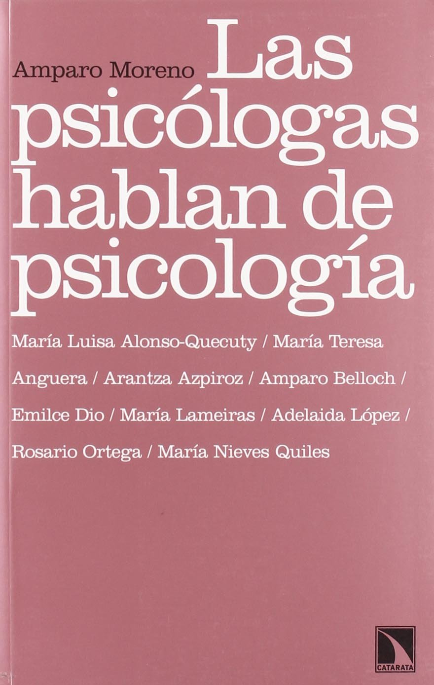 Moreno, A: Psicólogas hablan de psicología Social Sciences