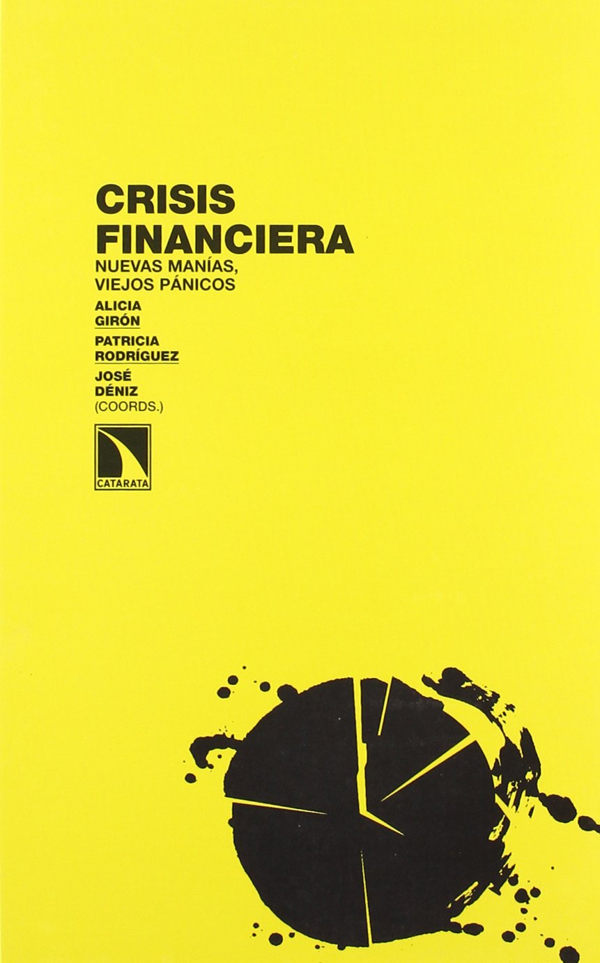 Crisis financiera : nuevas manías, viejos hábitos Learning & Reference