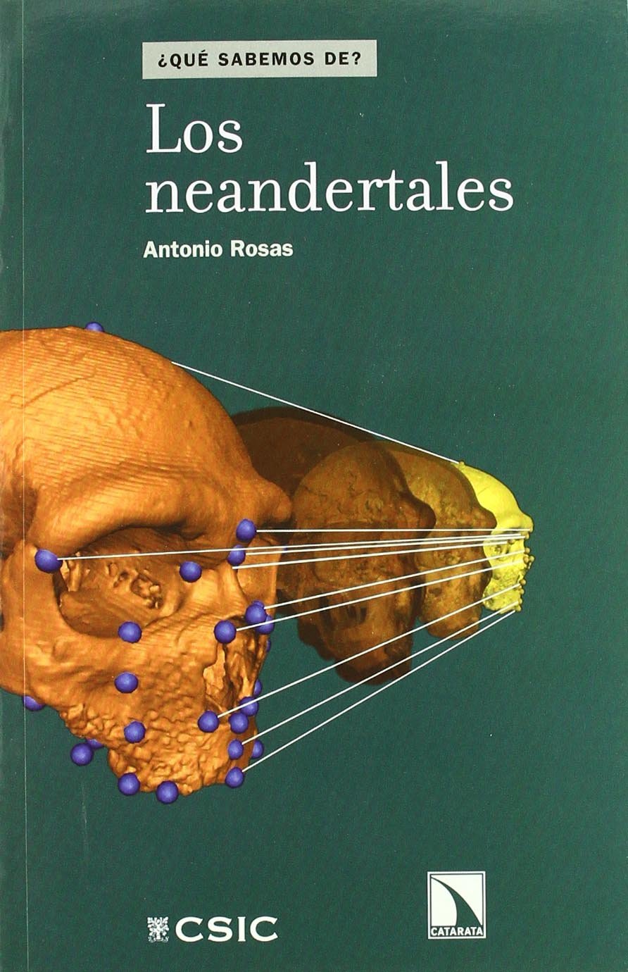 Los neandertales (¿Qué sabemos de?, Band 9) Social Sciences