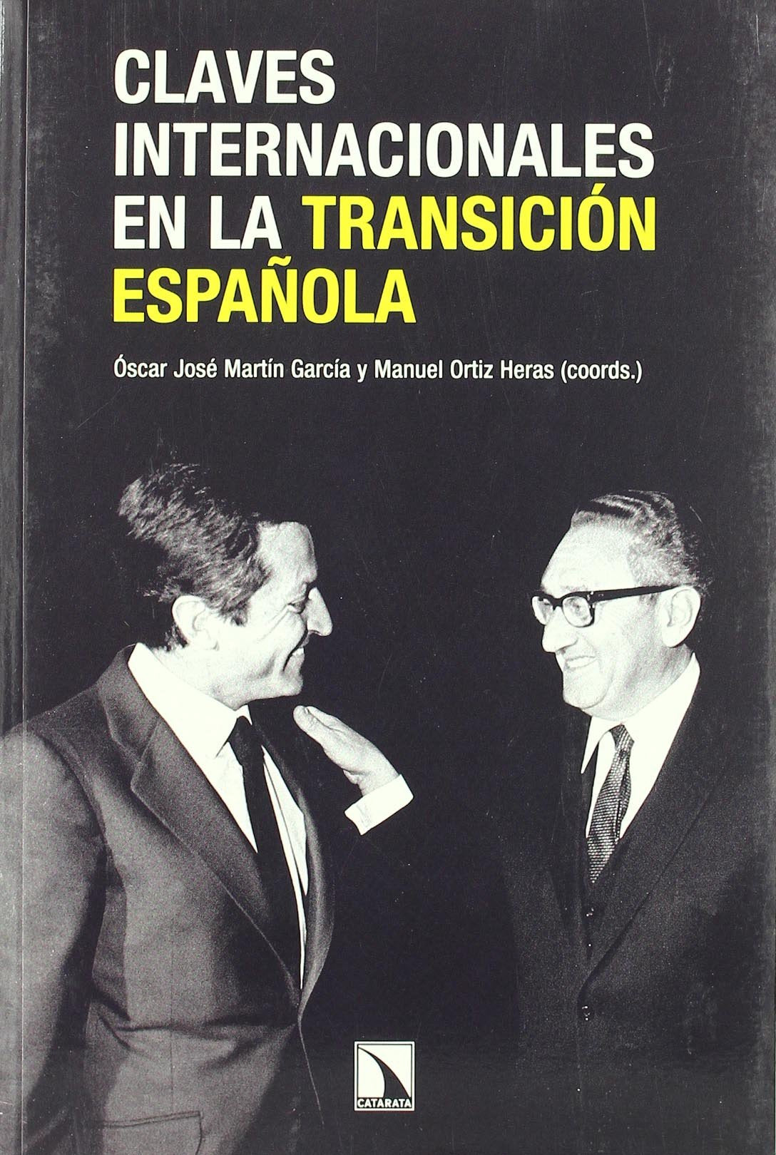 Claves internacionales en la transición española Learning & Reference