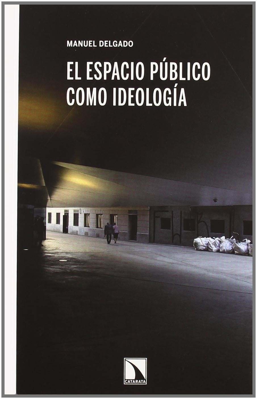 Product Image: El espacio público como ideología