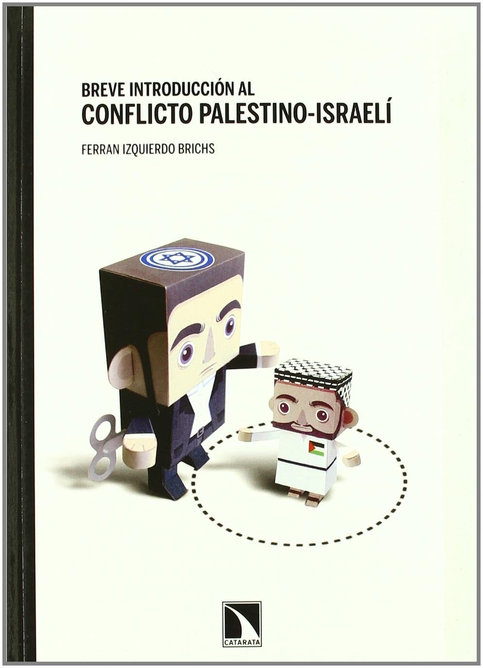 Izquierdo Brichs, F: Breve introducción al conflicto palesti Children's books