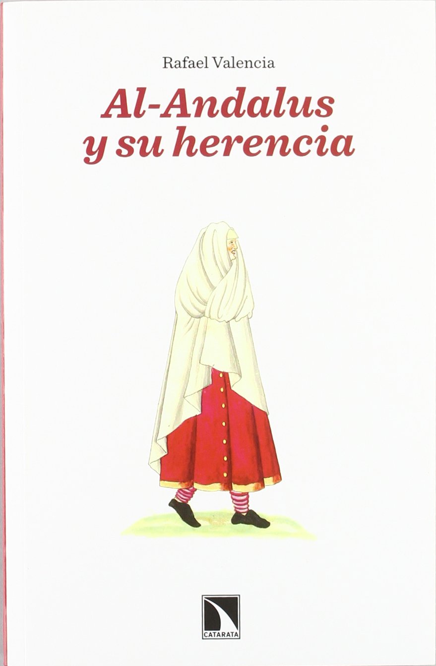Al-Ándalus y su herencia (Mayor, Band 381) Social Sciences