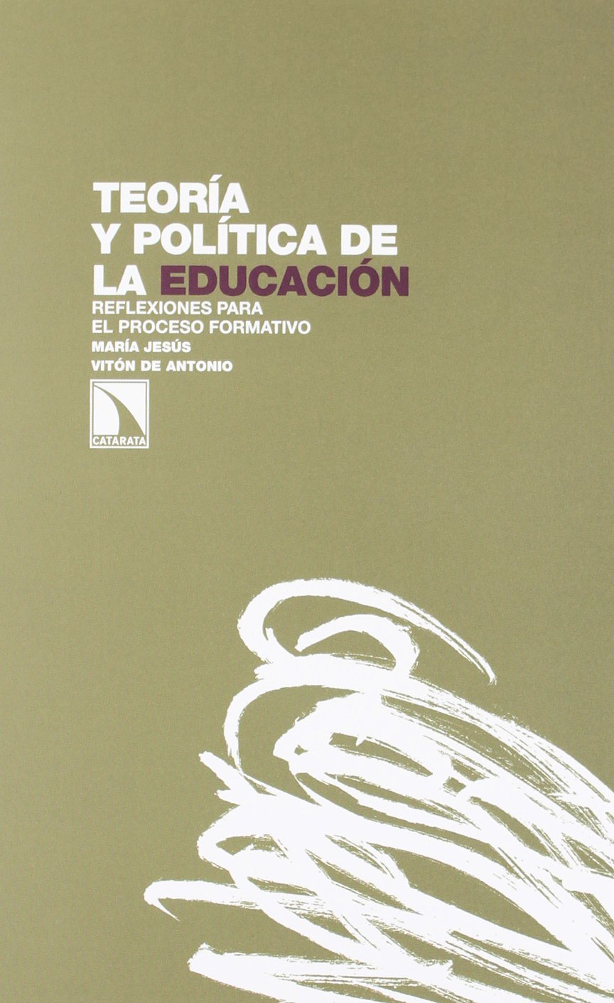 Teoría y política de la educación : reflexiones para el proceso formativo book