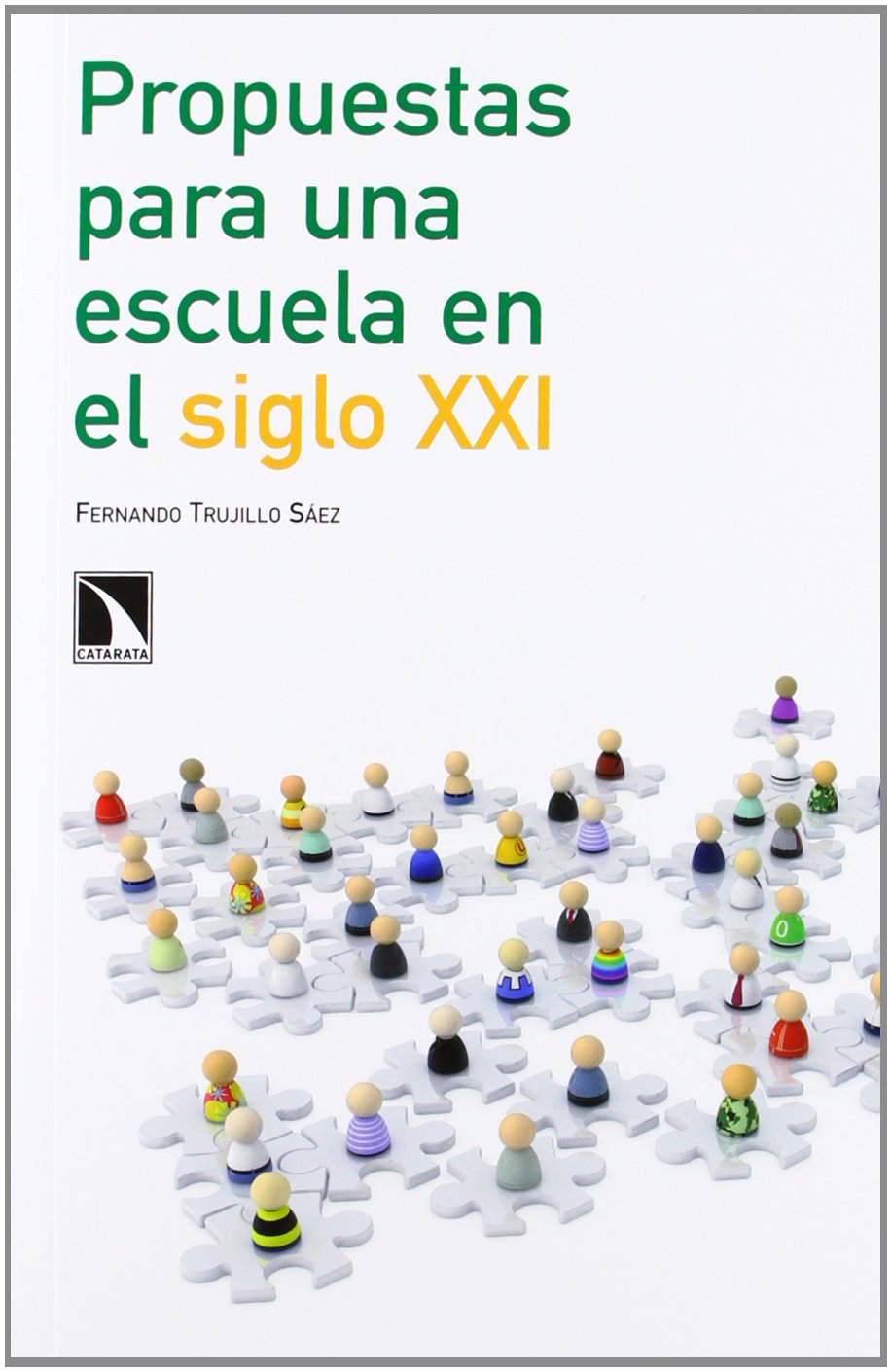 Propuestas para una escuela en el siglo XXI book