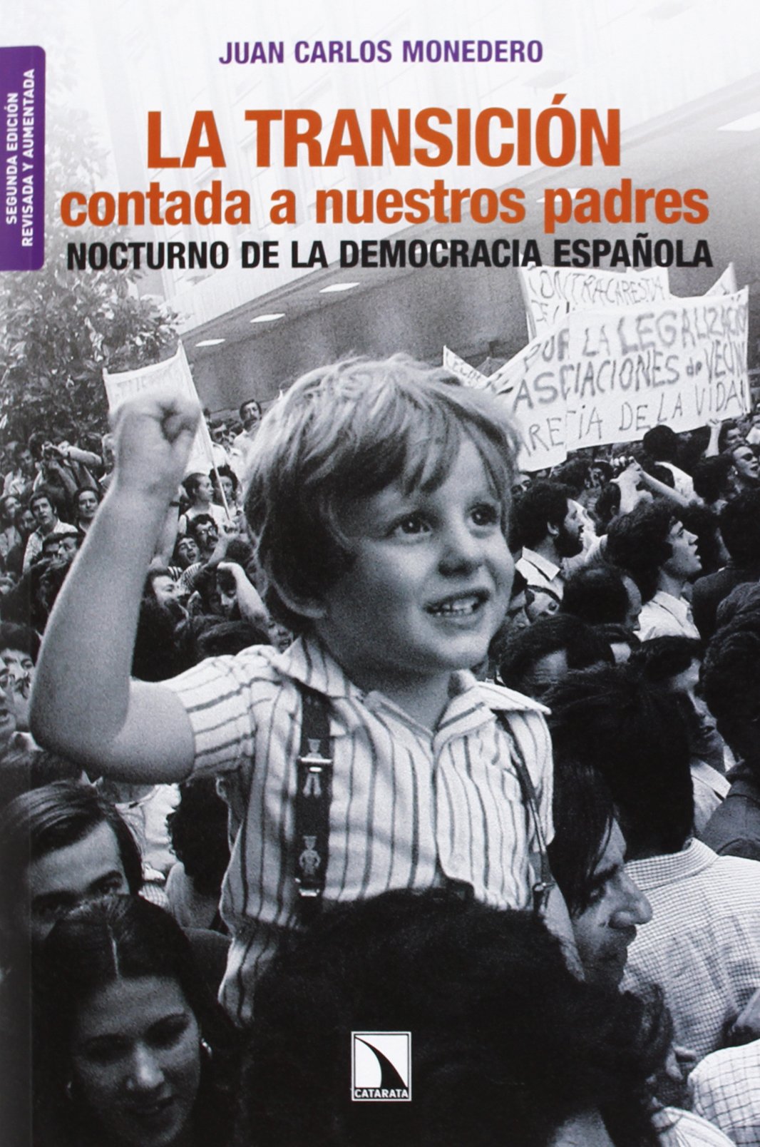 La Transición contada a nuestros padres : nocturno de la democracia española book
