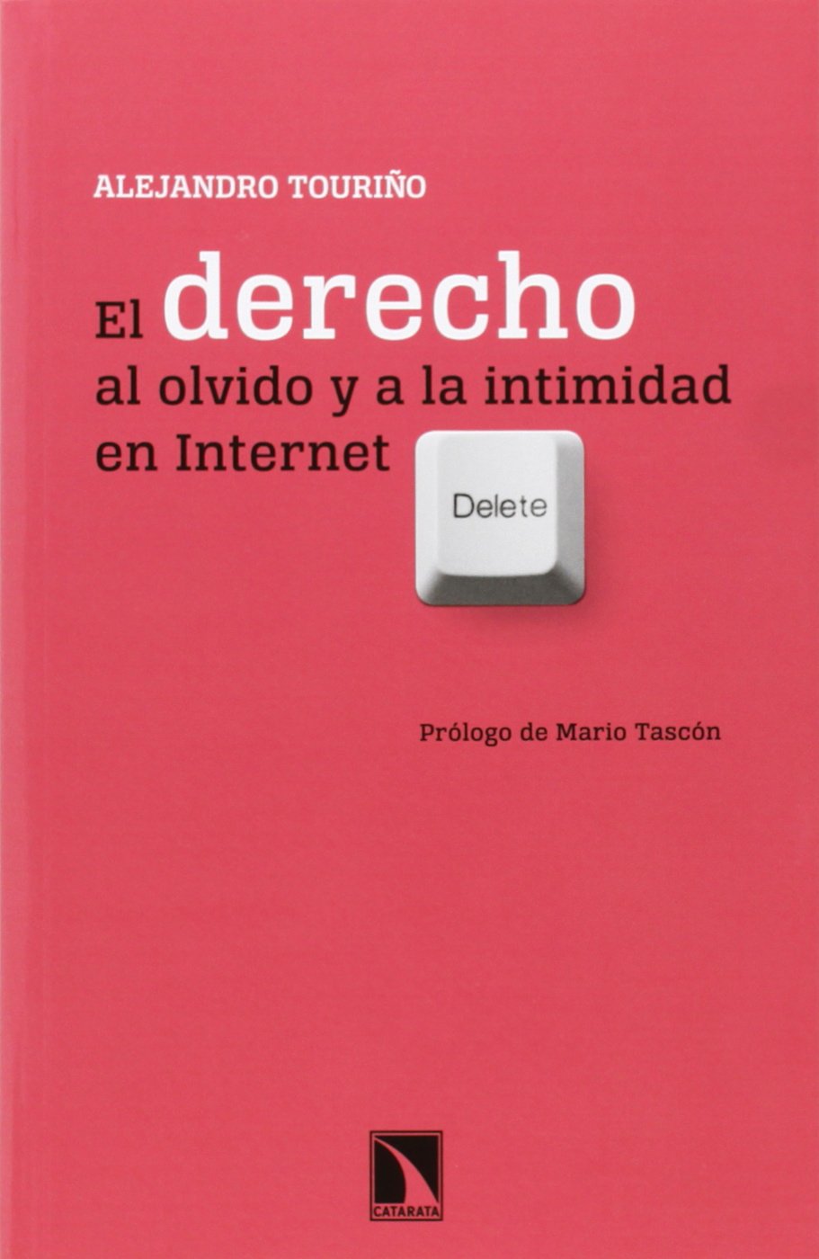 Touriño Pena, A: Derecho al olvido en Internet book