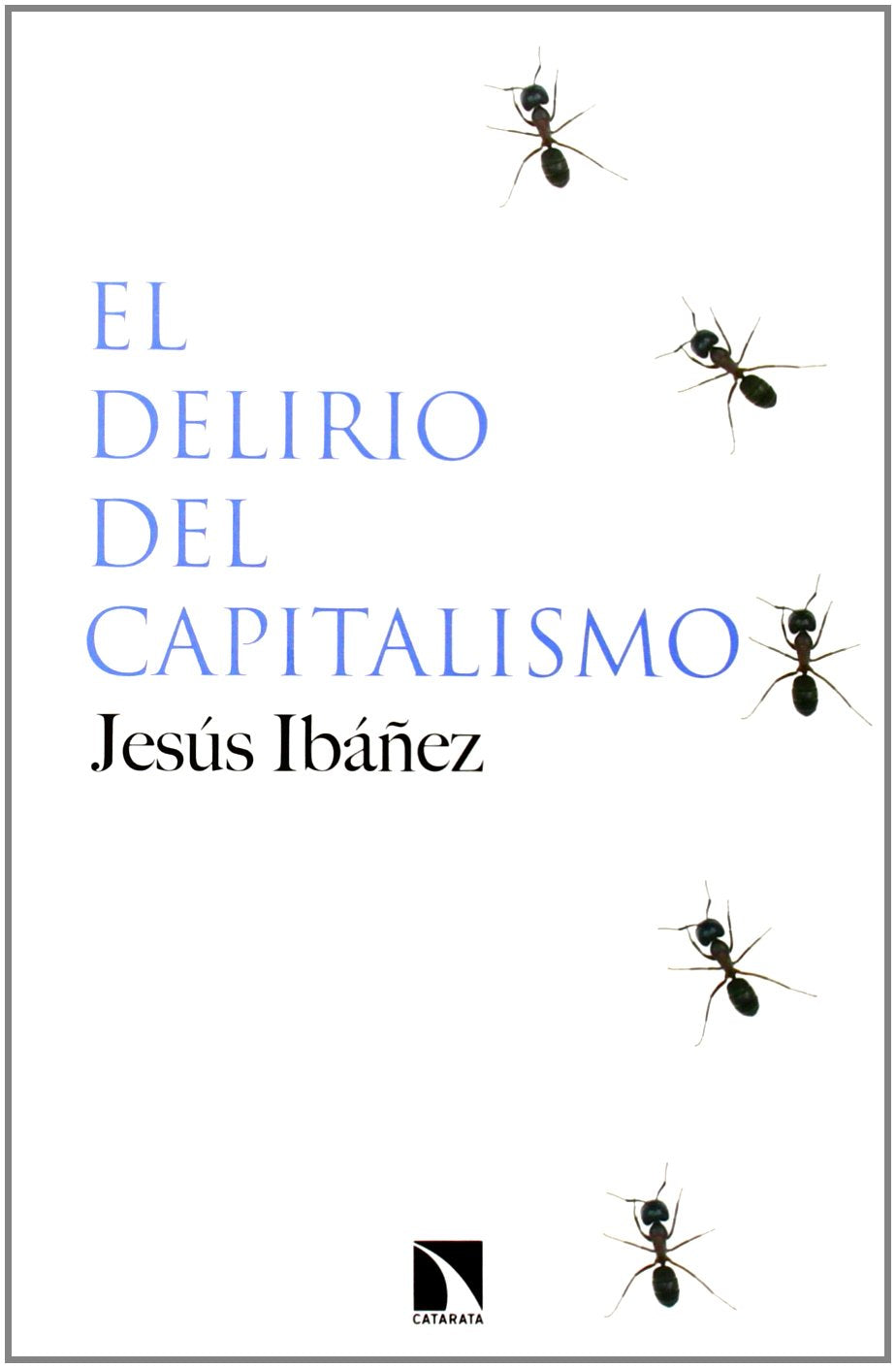 El delirio del capitalismo book