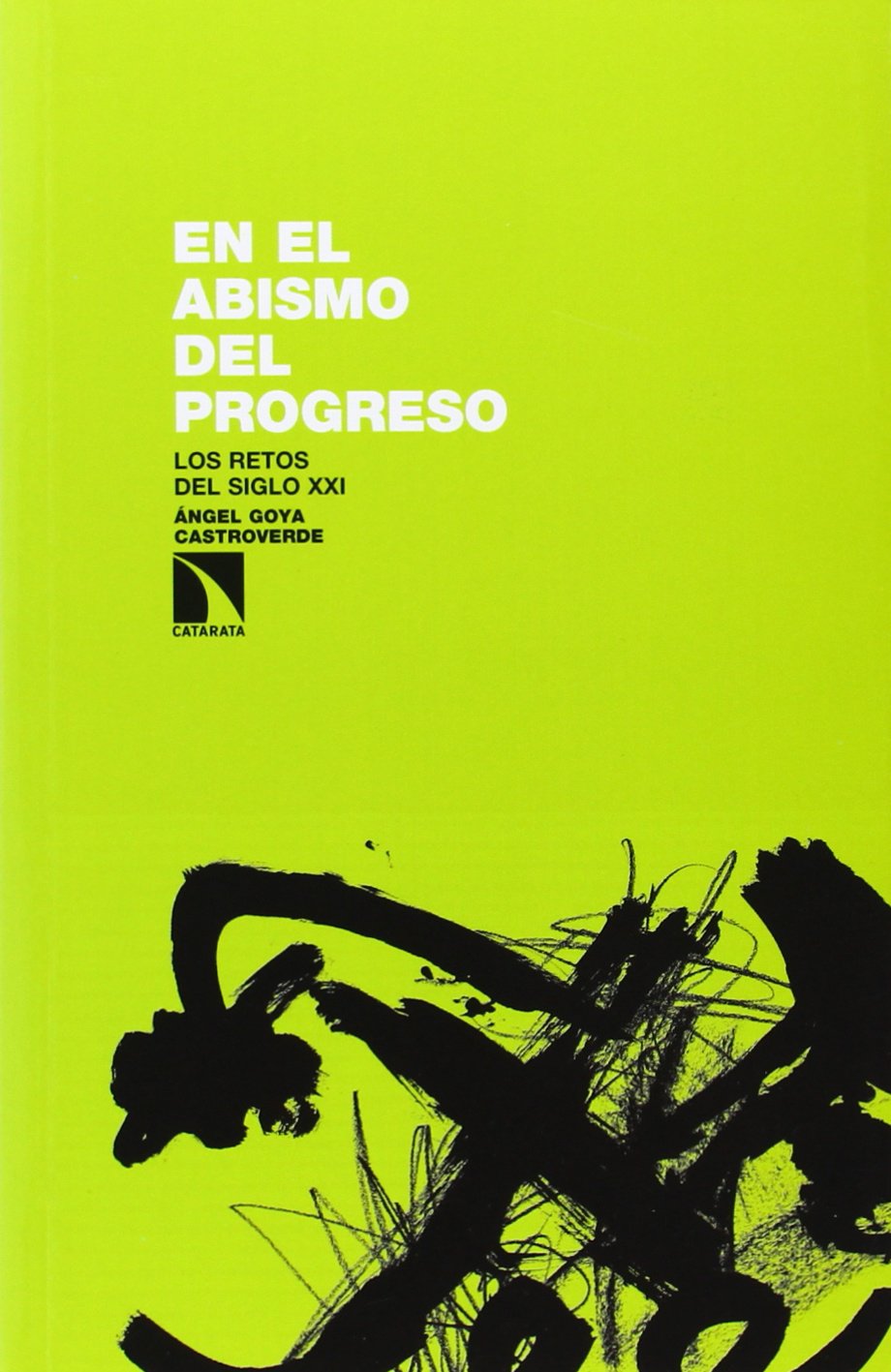 Goya Castroverde, Á: En el abismo del progreso : los retos d Mathematics