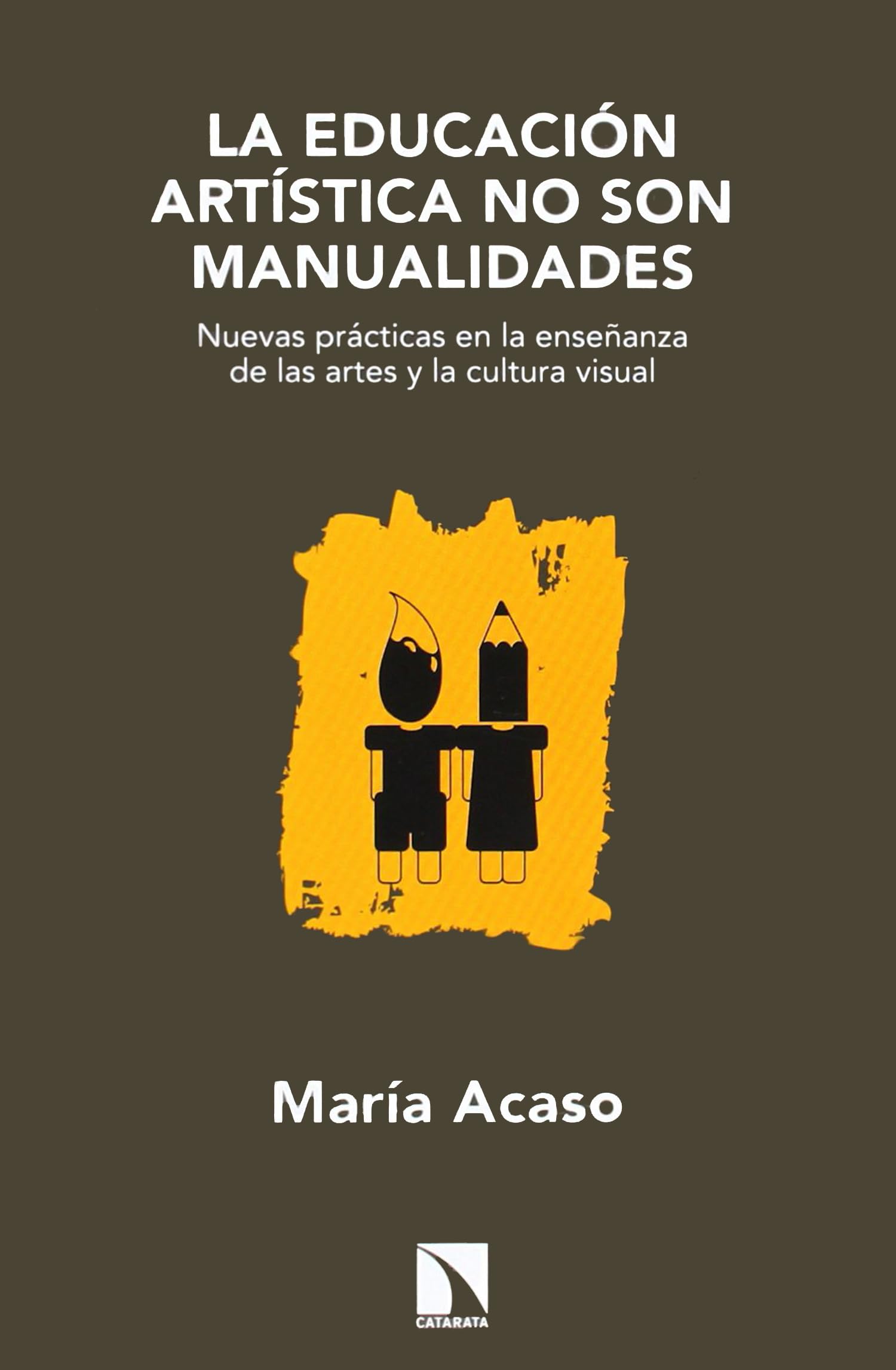 La educación artística no son manualidades book