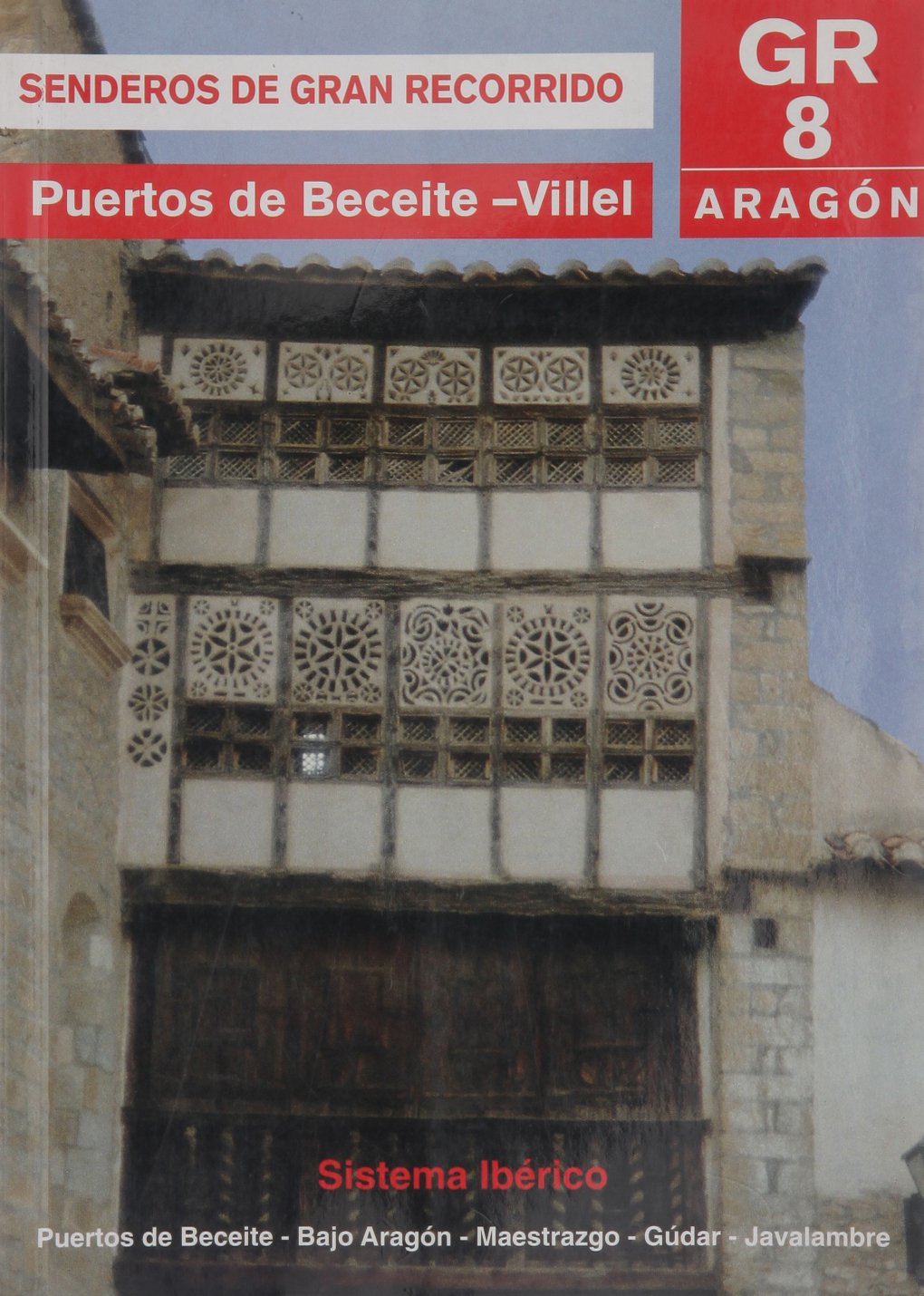 Gr-8 puertos de beceite-villel (Senderos De Gran Recorrido) Books