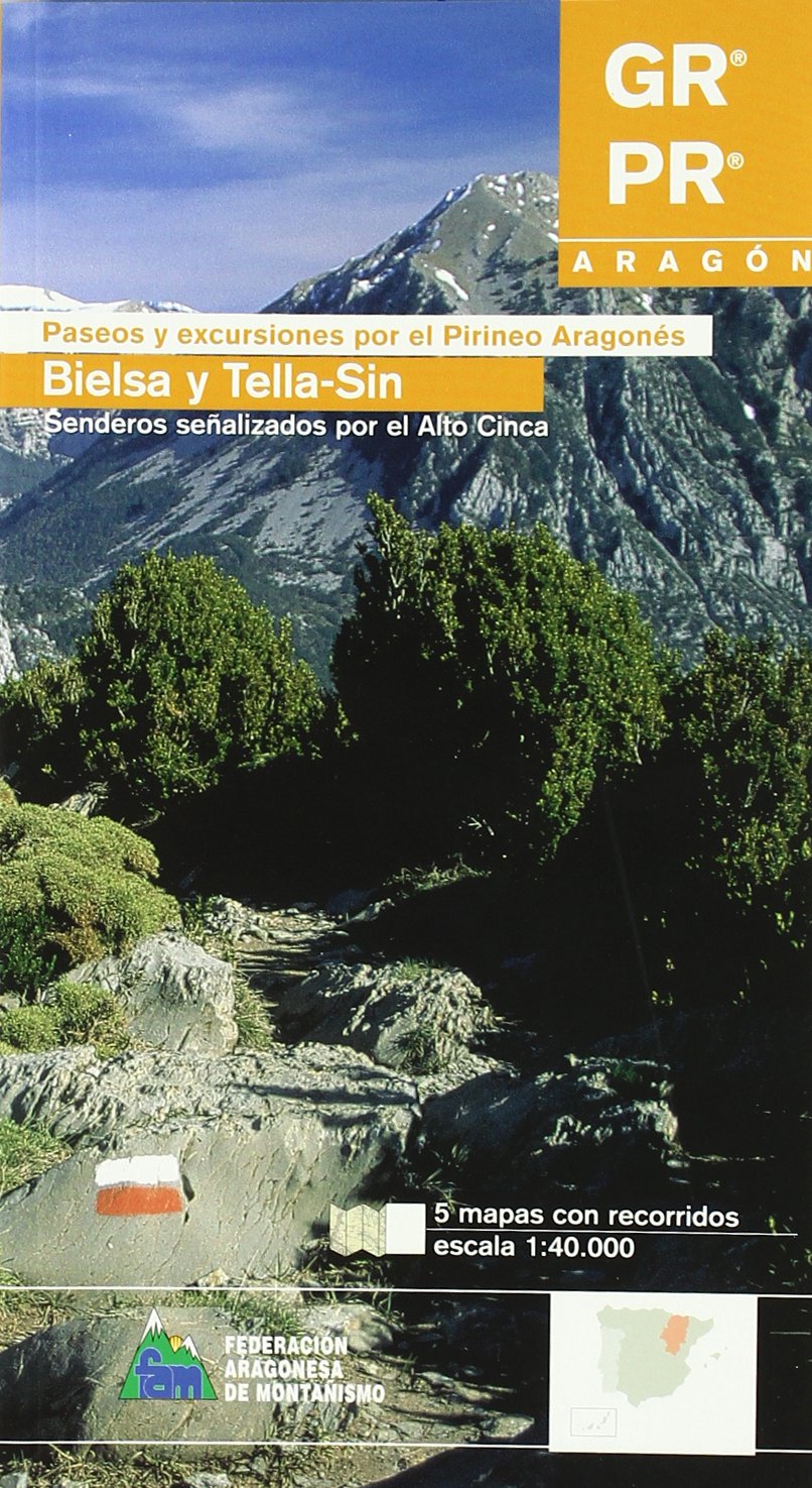 Bielsa y tella-sin - paseos y excursiones por el pirineo aragones book