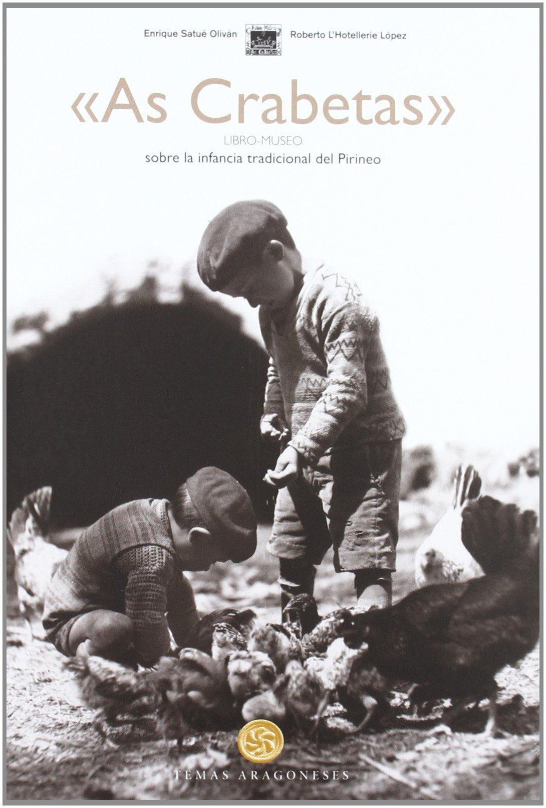 "As Crabetas": Libro-museo sobre la infancia tradicional del Pirineo book