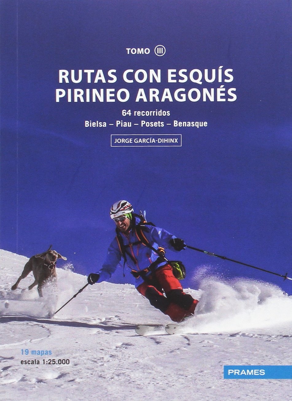 Rutas con esquis pirineo aragones tomo iii book