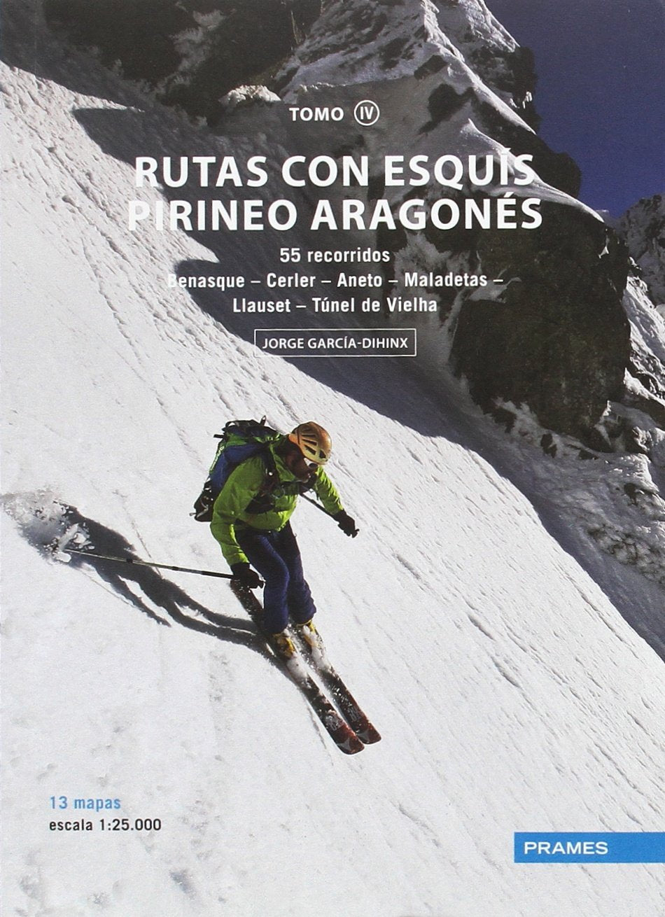 Rutas con esquis pirineo aragones tomo iv book