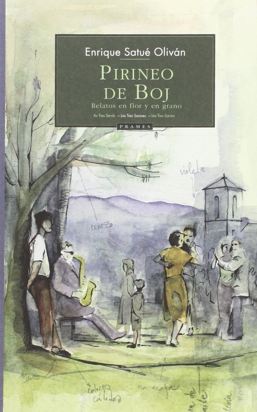 Pirineo de boj : relatos en flor y en grano book