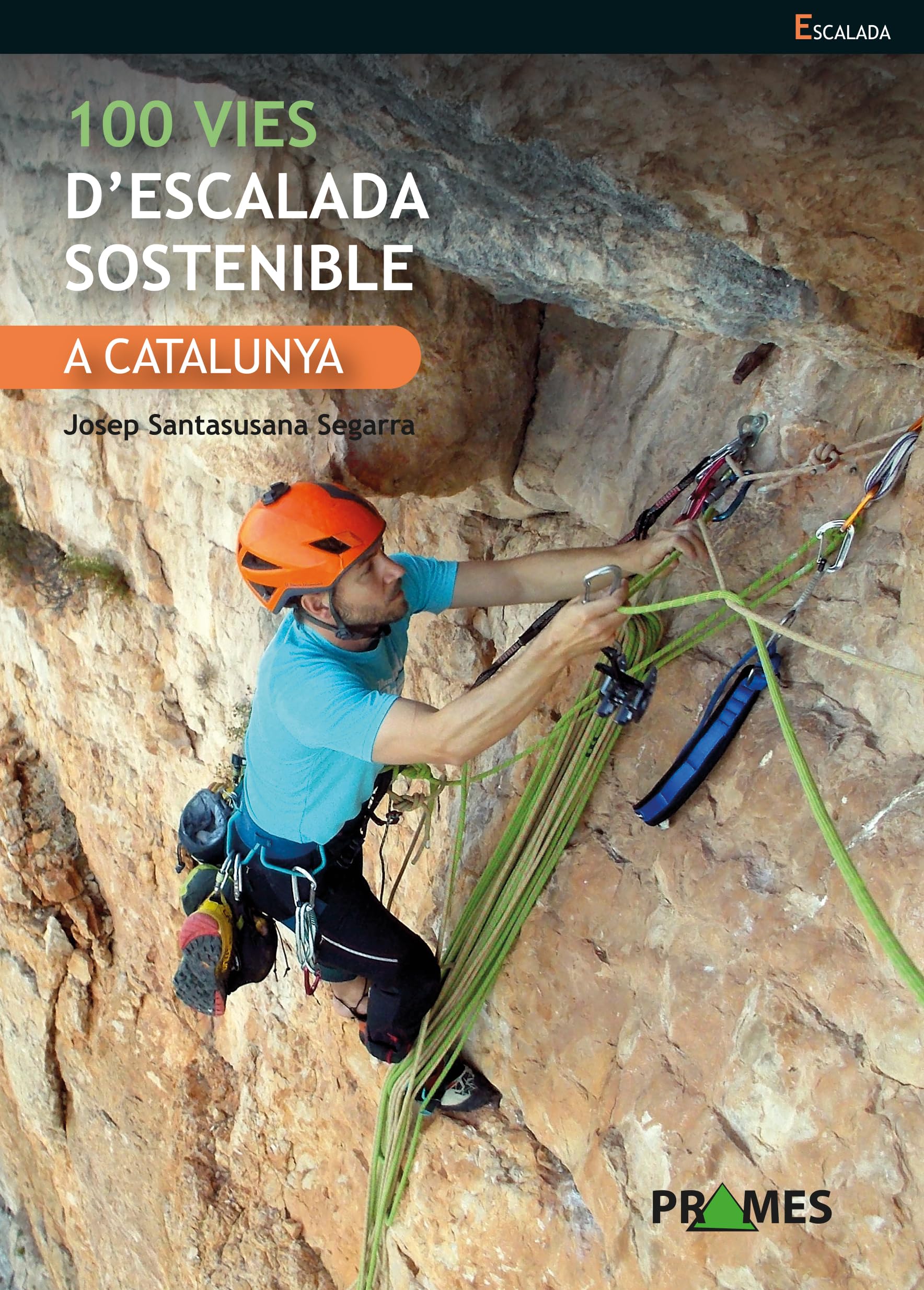 100 vies d'escalada sostenible a Catalunya Leisure & Fun