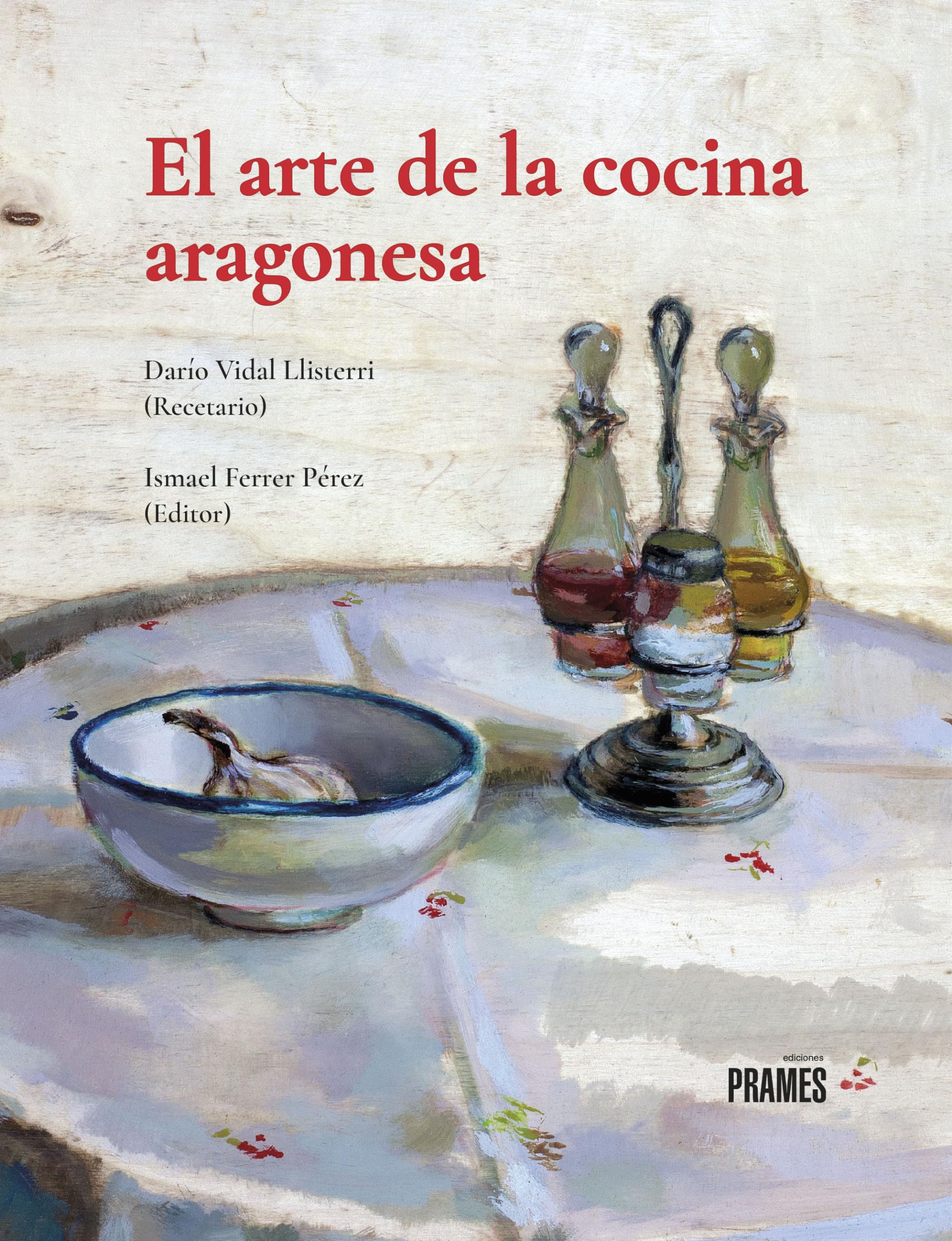El arte de la cocina aragonesa Leisure, Home & Garden