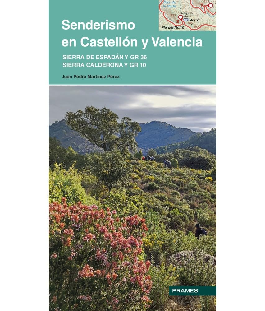 Senderismo en Castellón y Valencia.: Sierra de Espadán y GR 36 Sierra Calderona y GR 10 Leisure, Home & Garden