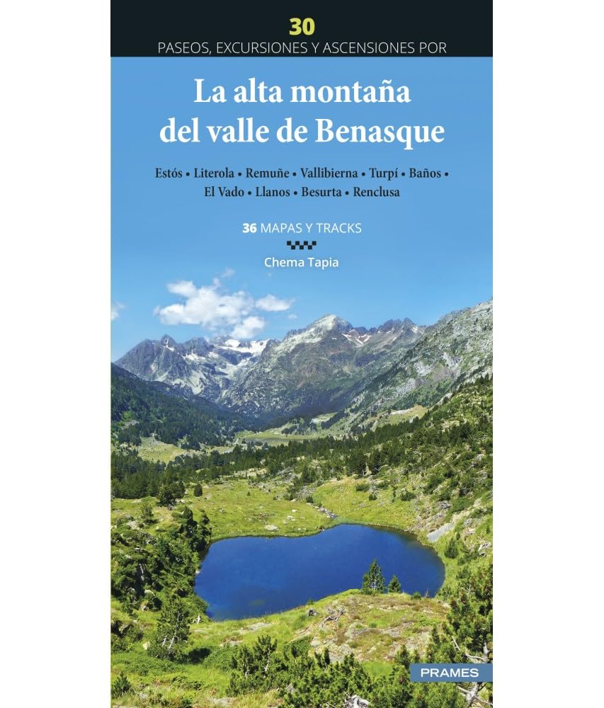 La alta montaña del valle de Benasque. 30 paseos, excursiones y ascensiones. Leisure, Home & Garden
