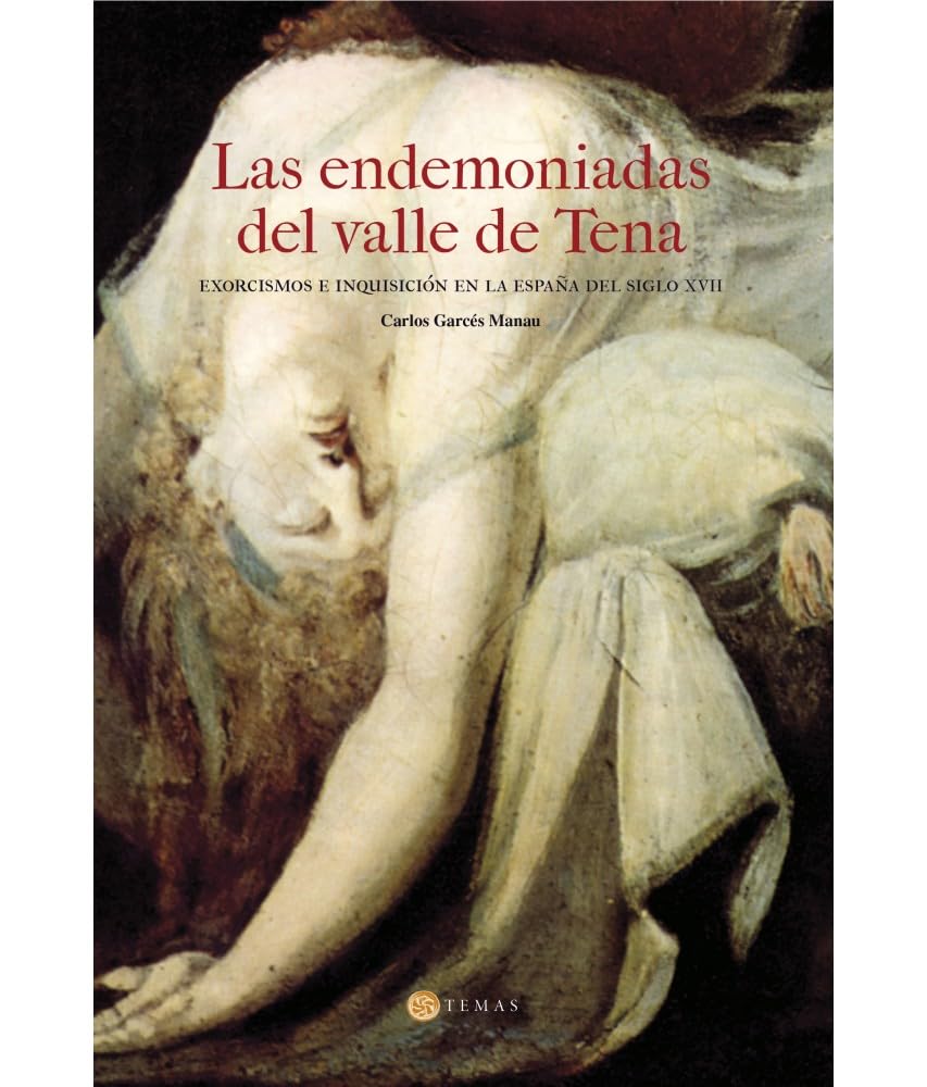 Las endemoniadas del valle de Tena: Exorcismos e Inquisición en la España del siglo XVII Sports