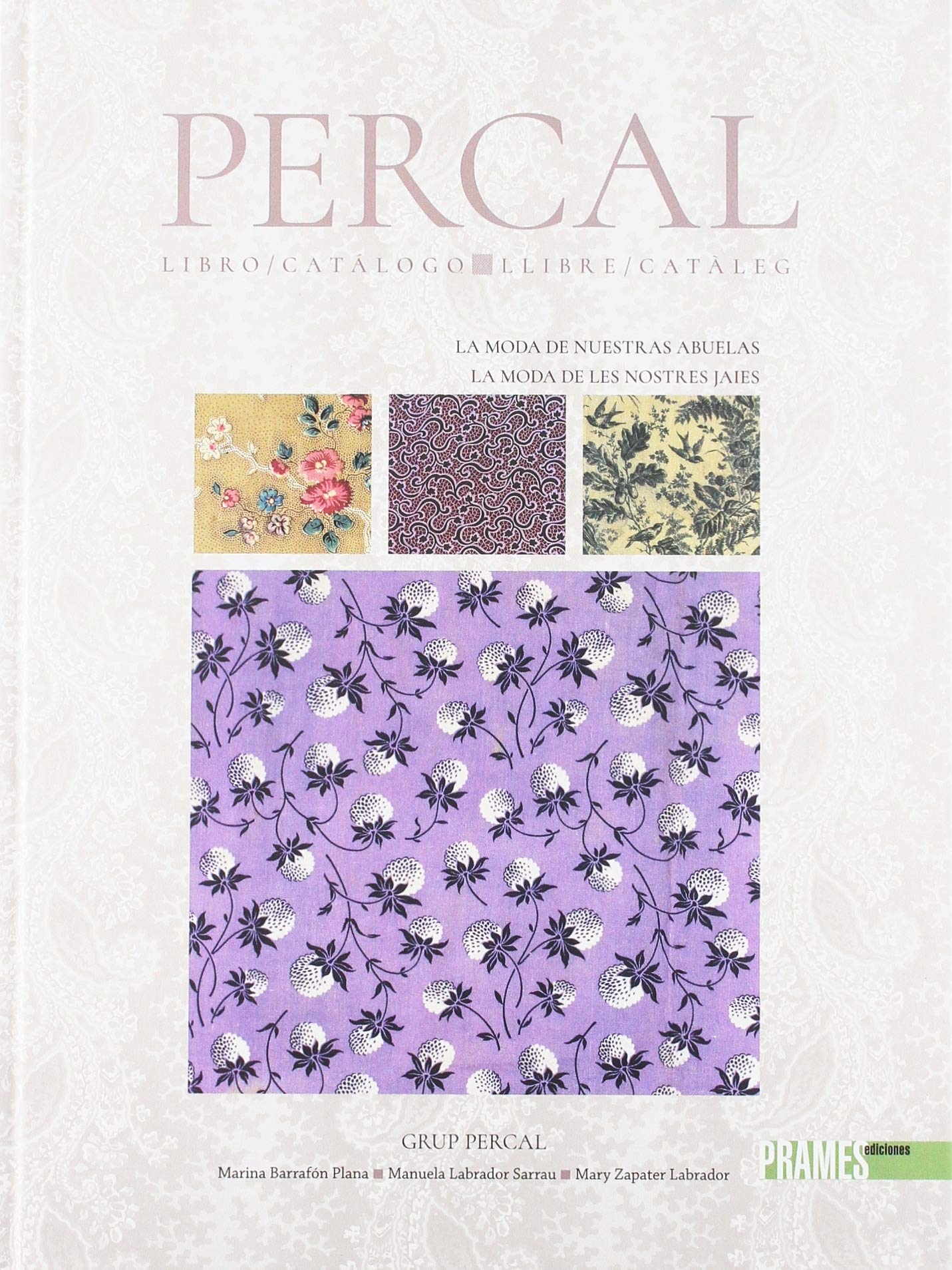 Percal : la moda de nuestras abuelas / la moda de les nostres jaies Social Sciences